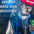 celsius - Bars And Business (Explicit)