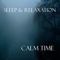 Sleep、Relaxation - Relaxing Time