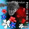 Captain Johnston - Positive Note (Explicit)
