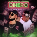 Lito Kirino、Victor Rosa - Dinero ((Remix)(Explicit))