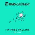 Bass Adjustment、nica - I'm Free Falling (Operator S Remix)