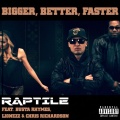 Bigger, Better, Faster (Explicit)