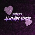 Jai Terror、chris therriault - Already Know (Explicit)