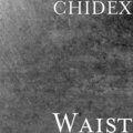 Chidex - Waist (Explicit)