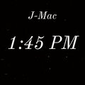 Jmac - 1:45 PM
