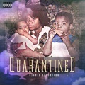 Richie Valentino - Quarantined (Explicit)