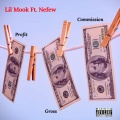 Lil Mook、Nefew - Profit, Gross & Commission (Explicit)