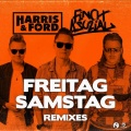 Ostblockschlampen、Finch Asozial、Harris & Ford - Freitag, Samstag