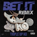 Bet It (Remix|Explicit)