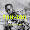 Fou-Fou (Explicit)