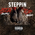 BTA Jaymo、Top Rank - STEPPIN (Explicit)