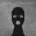 Future - Mask Off (MAKJ Remix版)