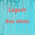 Lagoon - Blue Whale