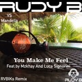 Luca Signorini、Rudy.B.DJ、Mandella、Mzkhay - You Make Me Feel