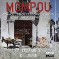 Mompou: Musica callada, Cancons i danses, cants màgics, paisajes