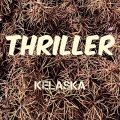 Kelaska - Thriller
