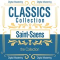 Saint-Saens, the Collection (Classics Collection)