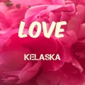 Kelaska - Love