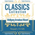 Wolfgang Amadeus Mozart, Requiem,KV 626 (Classics Collection)