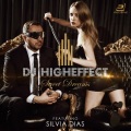 DJ Higheffect、Silvia Dias - Sweet Dreams