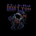 Joe Black、H.Q. - Don't You (Explicit)
