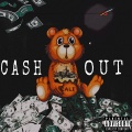 Cash Out (Explicit)