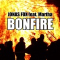 Jonas Fox、Martha - Bonfire