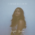 Nyah Grace - I Just Wish You'd Call Me
