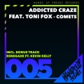 Addicted Craze、Kevin Kelly - Renegade