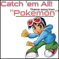 Catch 'Em All: Theme Song from 