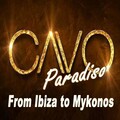 DJ Mix - Cavo Paradiso - From Ibiza to Mykonos