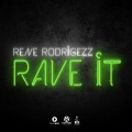 Rave It (Radio Edit)