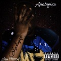 Jay Prince - Apologize (Explicit)