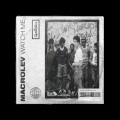 Macrolev - Wacth Me