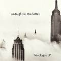 Midnight in Manhattan - Travelogue