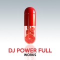 DJ Power Full - Kiss My