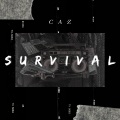 Caz - Survival (Explicit)