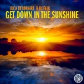 Luca Debonaire、DJ Falk - Get Down in the Sunshine