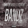 Smog the Ak、Lex Lucrative - Bandz (Explicit)