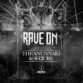 Rave on (Explicit)