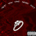 truth - See You One More Day (Explicit)