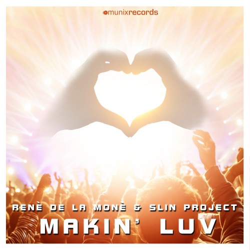 Slin Project、Rene De La Mone - Makin' Luv