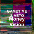 Gametime、Veto - Border