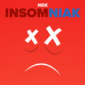 NDX - Insomniak (Explicit)