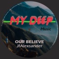 JfAlexsander - Our Believe (OriginalMix)