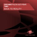Dreamstyle、Ulti、Timh - Back to Reality (Drm Remix Edit)
