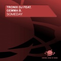 Tronix DJ、Gemma B. - Someday (MaxKinscheckRemix)