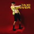 Taxi Driver (Explicit)