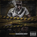 Quarantine Money (Explicit)