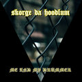 skorge da hoodlum - Me and My Drummer (Explicit)
